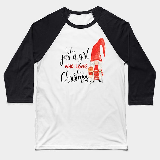 Just a girl who loves Christmas Baseball T-Shirt by sayed20